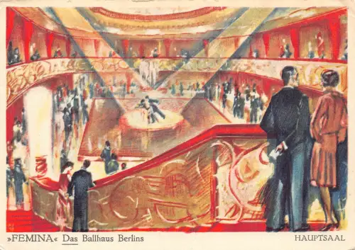 B083 Werbung Femina Ballhaus Berlin Tänzerinnen Hauptsaal Vintage Postkarte