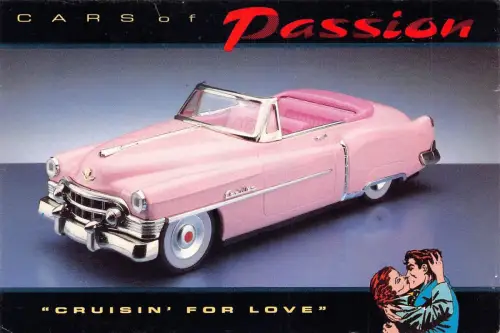 L286 Automobile Cars of Passion Cruinsin' for love offene Cadillac Postkarte