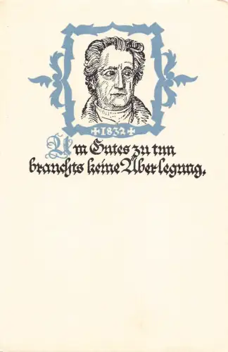 Dichter Goethe Zitat Um Sutes zu tun brangs keine Ueberlegung Vintage Postkarte