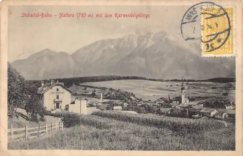 L146 Österreich 1924 Stubaital Bahn Natters Karwendelgebirge alte Postkarte