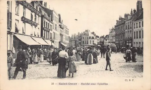 A914 Frankreich Saint Omer Marche aux Volailles A La Ville de Somer Postkarte