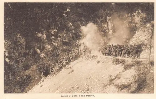 A936 Italien Traino a mano e con frattrici Soldaten Infanterie Bombardement Postkarte