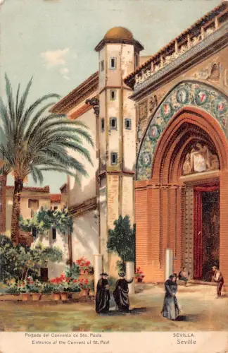 B195 Spanien 1906 Eingang des Klosters St. Paul Sevilla Sevilla Postkarte