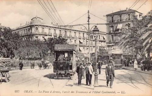 B222 Algerien Oran Place d'Armes Straßenbahn Hotel Continental Monte Carlo Adv Postkarte