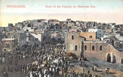 B244 Israel Bethlehem Einzug der Pilger am Weihnachtstag Vintage Postkarte
