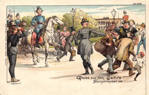 B249 Gruss aus dem Jahre 1899 Frauen Polizisten Kavallerie Angst Männer Litho Postkarte