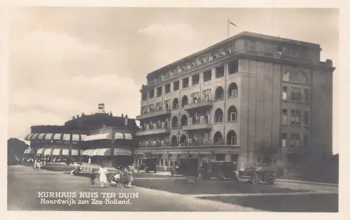 Niederlande Kurhaus Huis Ter Duin Noordwijk aan Zee Holland Autos Postkarte