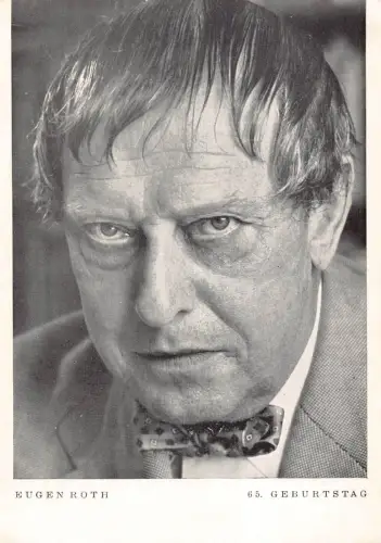 A150 Eugen Roth Deutscher Dichter 65. Geburtstag Portrait Vintage Postkarte