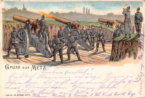 A133 Frankreich 1907 Gruss aus Metz Soldaten feuern Kanonen Litho Vintage Postkarte