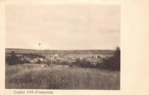 Frankreich Cogne Cogney Gesamtansicht 1915 Feldpostkarte 1. Weltkrieg