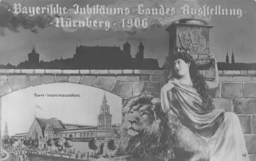 Deutschland Jubiläums Gandes Nürnberg 1906 Industriegebaeude Löwe Frau Postkarte