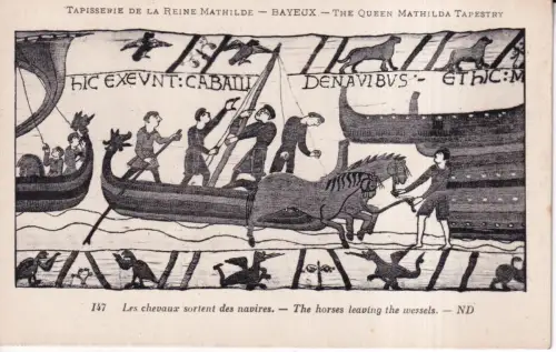 Frankreich Bayeux Königin Matildas Wandteppich Pferd verlässt Schiffe Boote Postkarte