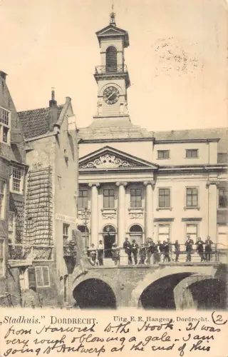 Niederlande 1900 Stadhuis Dordrecht Rathaus Vintage Postkarte