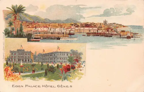 Italien Werbung Eden Palace Hotel Genes Genua Genua Dampfschiffe Litho Postkarte