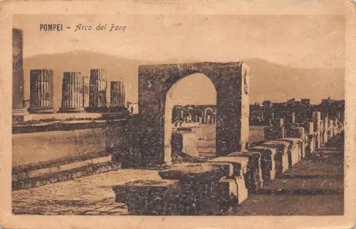 C079 Italien Pompeji Arco del Foro Vintage Postkarte