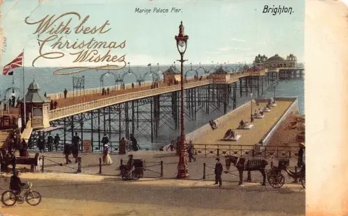 A944 England 1905 Brighton Marine Palace near Pier Christmas Wishes Postkarte