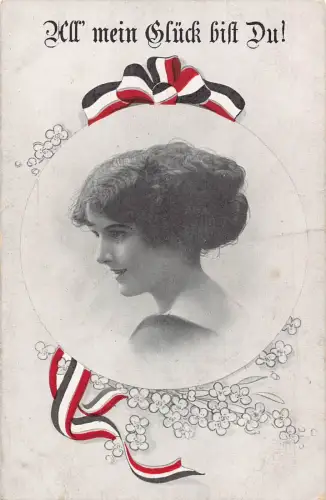 Mein Glück bist du schöne Frau Deutsches Reich Flagge Band Blumen Postkarte