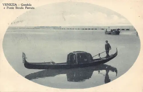 L034 Italien 1911 Venedig Gondel e Ponte Strada Ferrata Vintage Postkarte