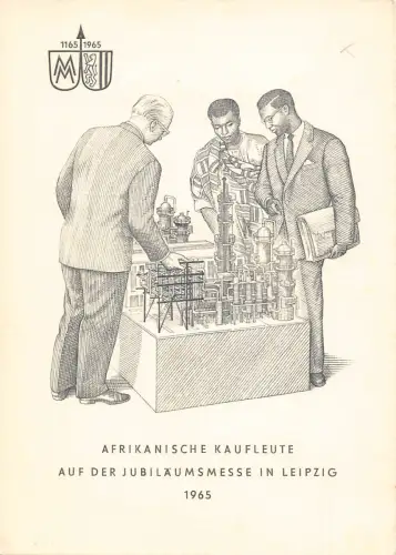 Industrie 1965 Afrikanische Kaufleute auf Jubiläumsmesse Leipzig Postkarte B808