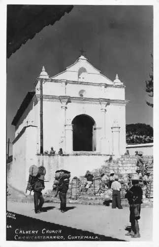 A867 Guatemala Calvery Kirche Chichicarstenango WWII Soldaten RPPC Postkarte