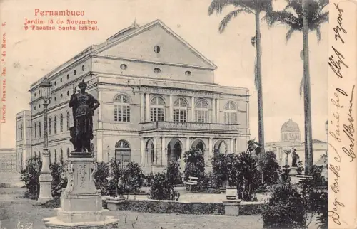 L248 Brasilien 1906 Pernambuco Jardim 15 de Novembro Theatro Santa Izabel Postkarte