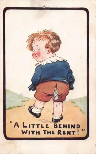 Comic Humor Junge mit zerrissenen Hosen wenig dahinter mit der Rent Vintage Postkarte