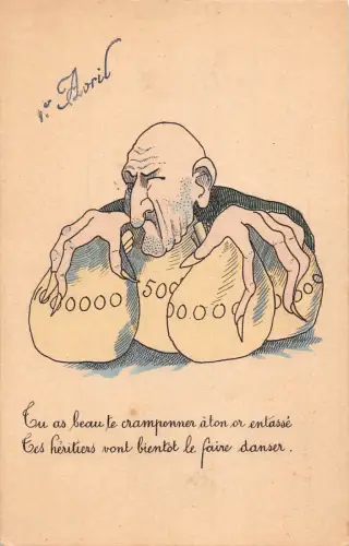 G008 Frankreich 1. Aprilscherz Geizhals hält Geldtüten Postkarte