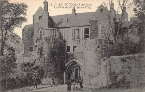 A825 Frankreich Boulogne sur Mer Porte Gayole Gate Vintage Postkarte