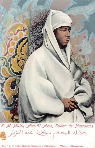 A830 Royalty Sultan Muley Abd-El Aziz of Morocco Vintage Postcard