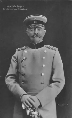 L487 Deutsches Königtum Großherzog Friedrich August von Oldenburg 1. Weltkrieg Postkarte