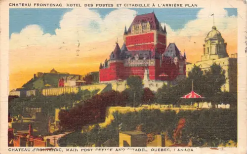 A848 Kanada 1944 Schloss Frontenac Hauptpostamt und Zitadelle Quebec Postkarte