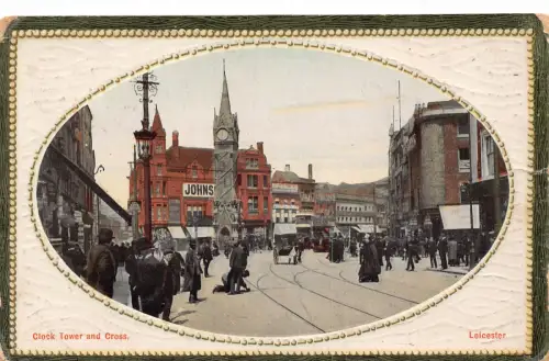 B623 England 1913 Leicester Uhrturm und Kreuz Johns Schild Postkarte