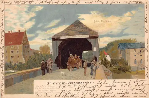 L075 Deutschland 1900 Grimmas Vergangenheit alte Brücke Chromolitho AK