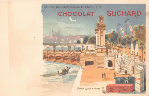 Werbung Schokolade Suchard Frankreich Expo Paris Pont Alexandre 1900 Postkarte B978
