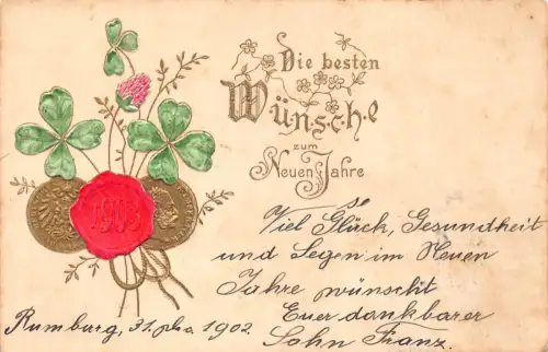 B252 Neujahrsgrüße 1903 Kleeblatt Distel Münzen Wachssiegel Prägepostkarte
