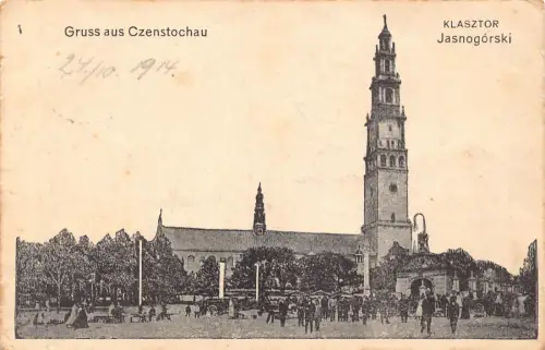 A152 Polen 1914 Tschenstochau Gruss aus Czenstochau Jasnogorski 1. Weltkrieg Feld Postkarte
