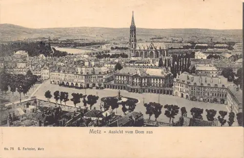 A142 Frankreich 1917 Metz Ansicht vom Dom aus Dom alte Postkarte