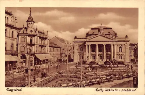 B300 Rumänien Oradea Nagyvarad Horthy Miklos ter a szinhazzal Theater Postkarte