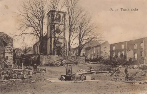 Frankreich Parux Katastrophe nach Kriegsbombardements 1915 1. Weltkrieg Feldpostkarte