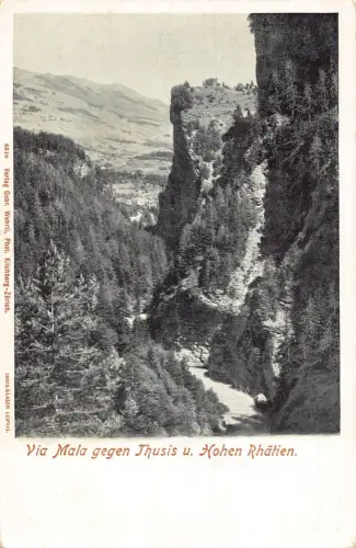 Schweiz Via Mala gegen Thusis Hohen Rhätiental Vintage Postkarte