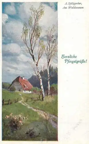 Pentecost greetings postcard Germany Landschaft AK Kunstler A. Splitgerber A, Waldessaum