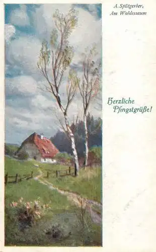 Pentecost greetings postcard Germany Landschaft AK Kunstler A. Splitgerber A, Waldessaum