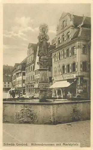 Germany Schwabisch Gmund Rohrenbrunnen mit Marktplatz