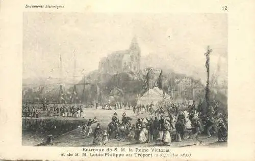 France Document historique Entree de S.M la Reine Victoria et de S.M Louis-Philippe a Treport 1843