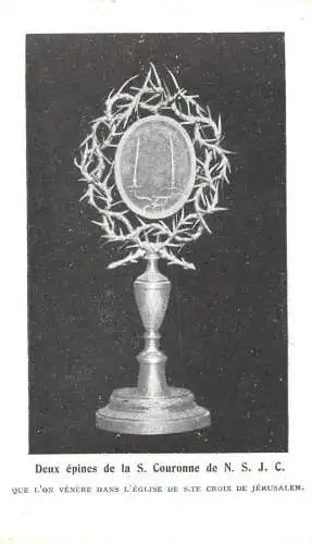 Que l`on venere dans l`eglise de Sainte Croix de Jerusalem - Deux epines de la S. Couronne