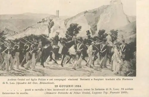 Italia San Leo Andrea Orsini col figlio Felice compagni riminesi Borzatti e Serpieri alla Fortezza