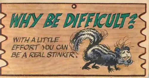 Wacky plak from ... with a little effort you can be a real stinker non-standard 6 x 11 cm postcard