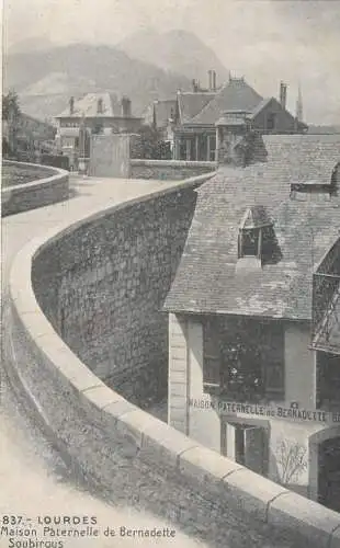 France Lourdes maison paternelle de Bernadette
