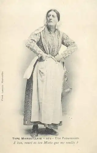 France carte d`autrefois Marseilles traditional costume fisherman wife
