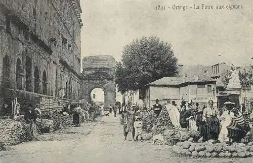 France carte d`autrefois Orange la Foire aux oignons